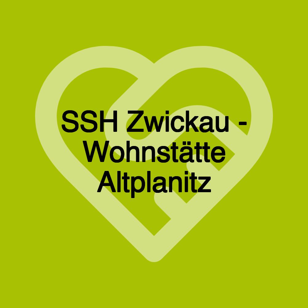 SSH Zwickau - Wohnstätte Altplanitz