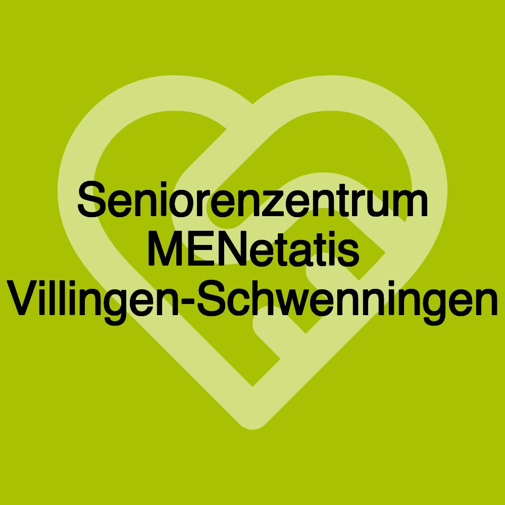 Seniorenzentrum MENetatis Villingen-Schwenningen