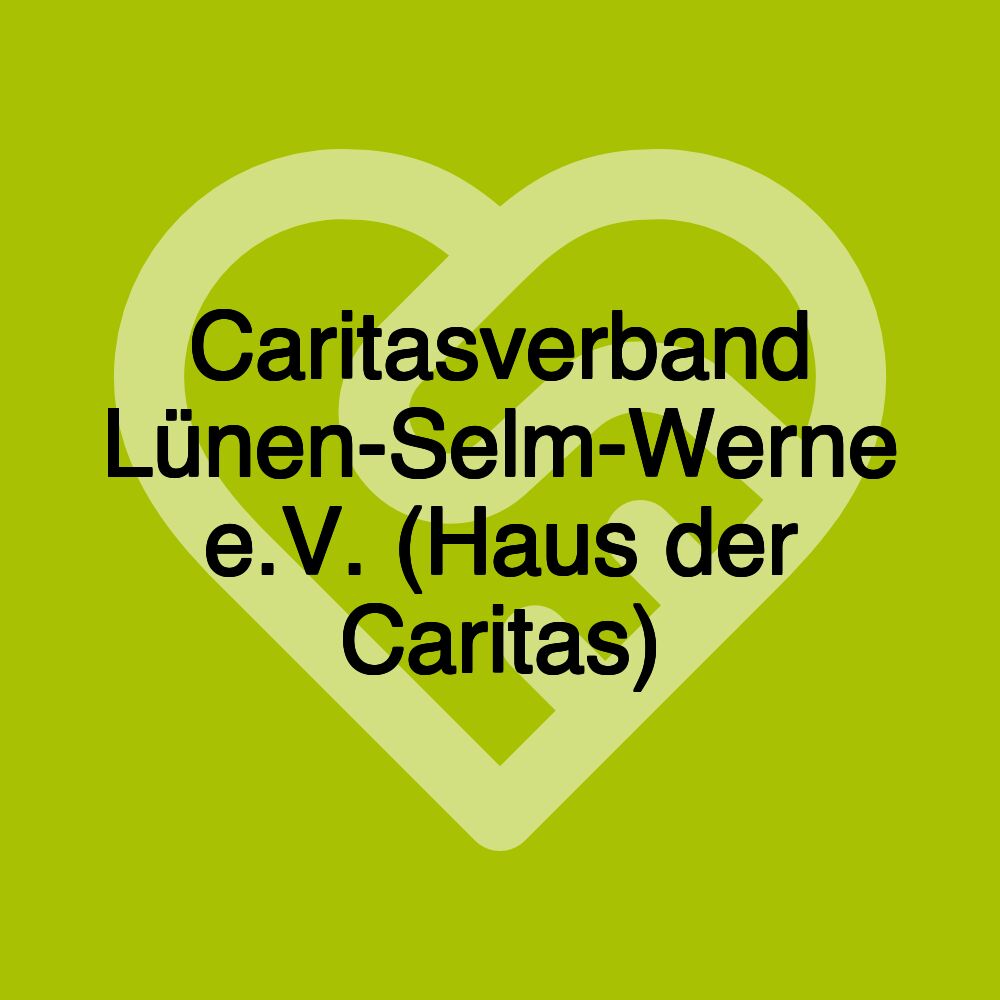 Caritasverband Lünen-Selm-Werne e.V. (Haus der Caritas)