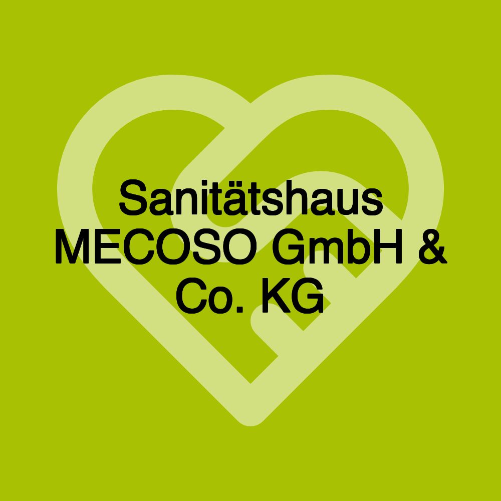 Sanitätshaus MECOSO GmbH & Co. KG