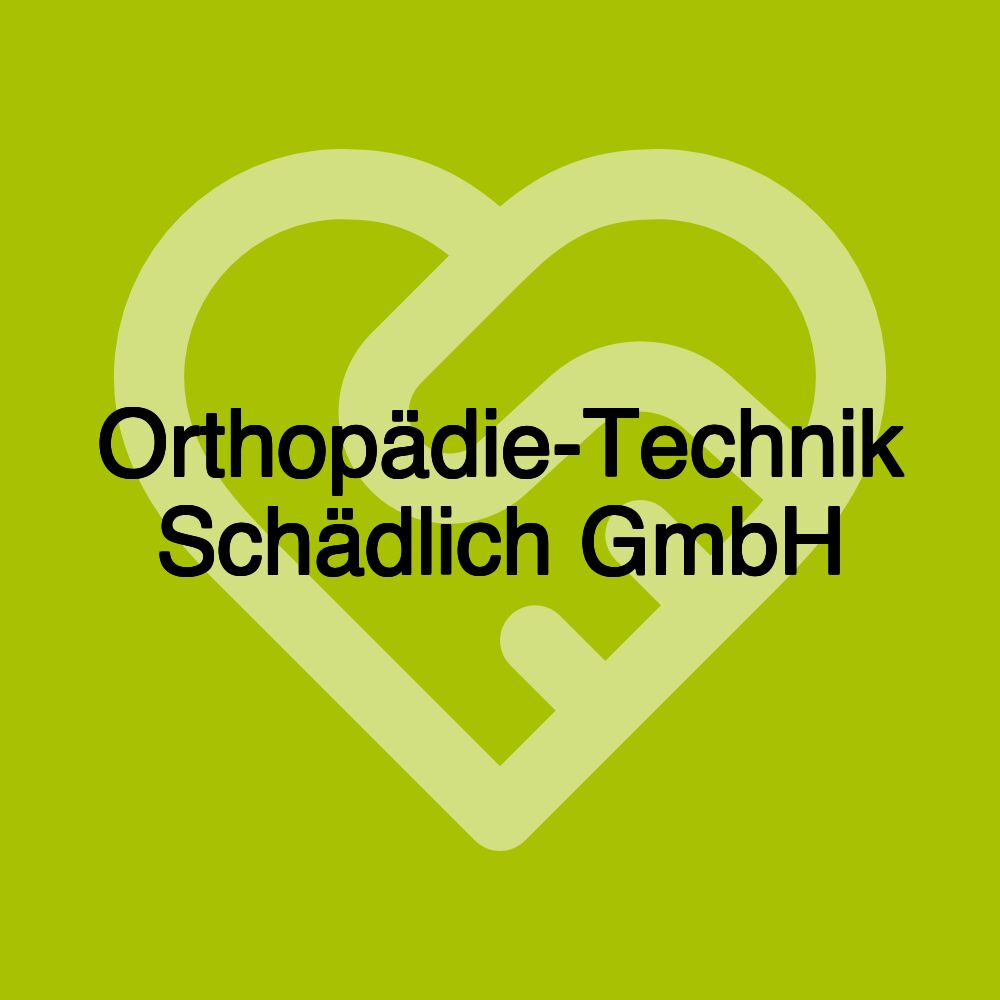 Orthopädie-Technik Schädlich GmbH