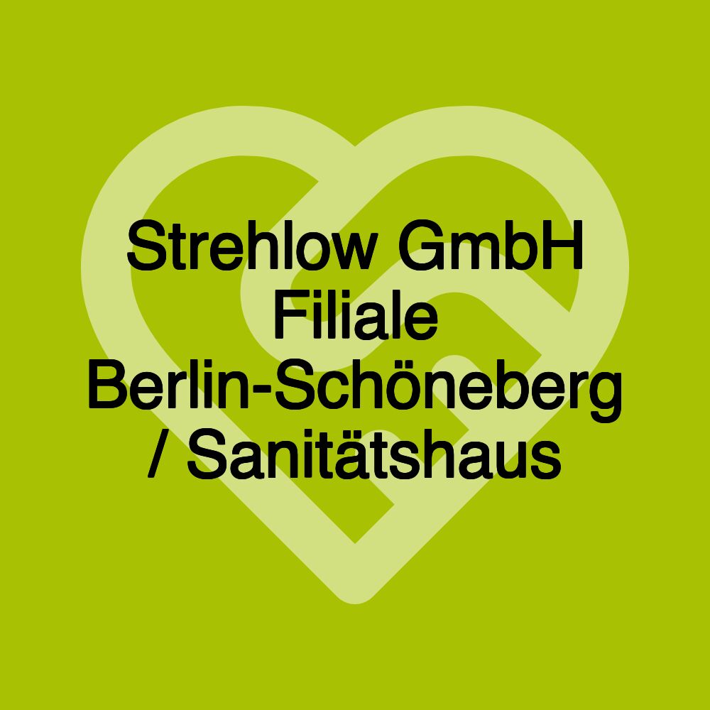 Strehlow GmbH Filiale Berlin-Schöneberg / Sanitätshaus