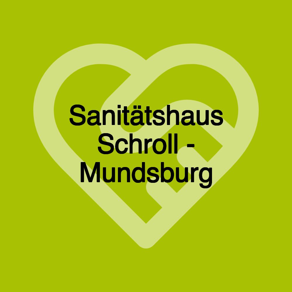 Sanitätshaus Schroll - Mundsburg