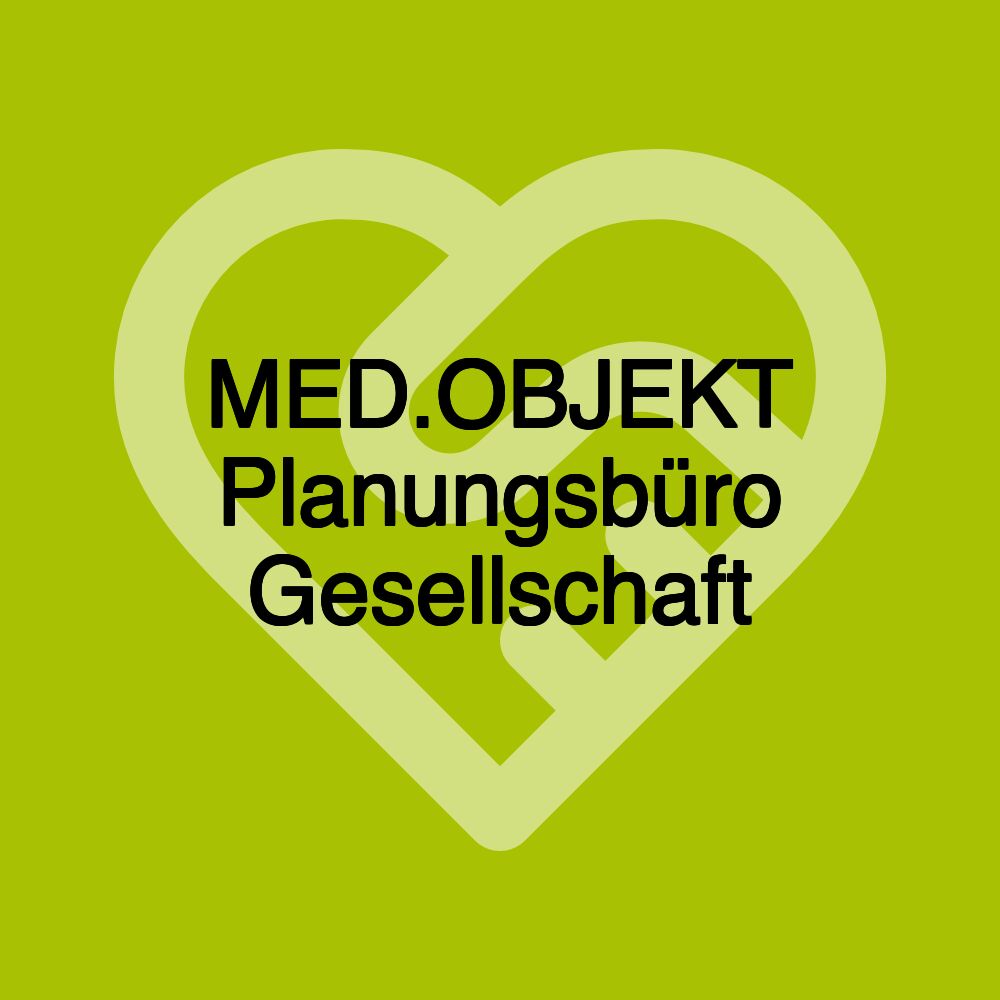 MED.OBJEKT Planungsbüro Gesellschaft