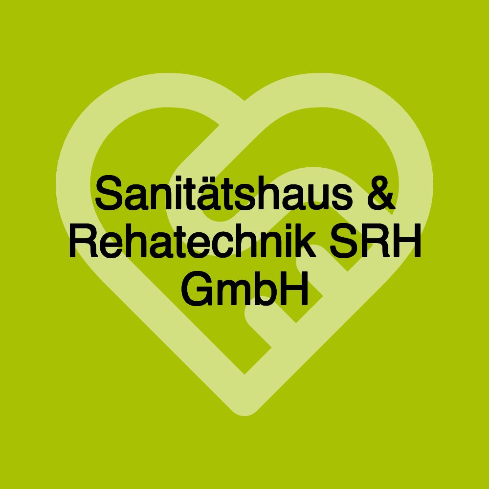 Sanitätshaus & Rehatechnik SRH GmbH