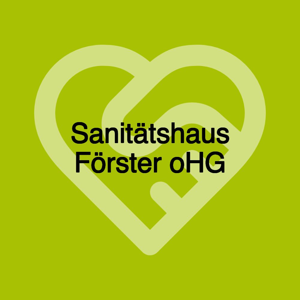 Sanitätshaus Förster oHG