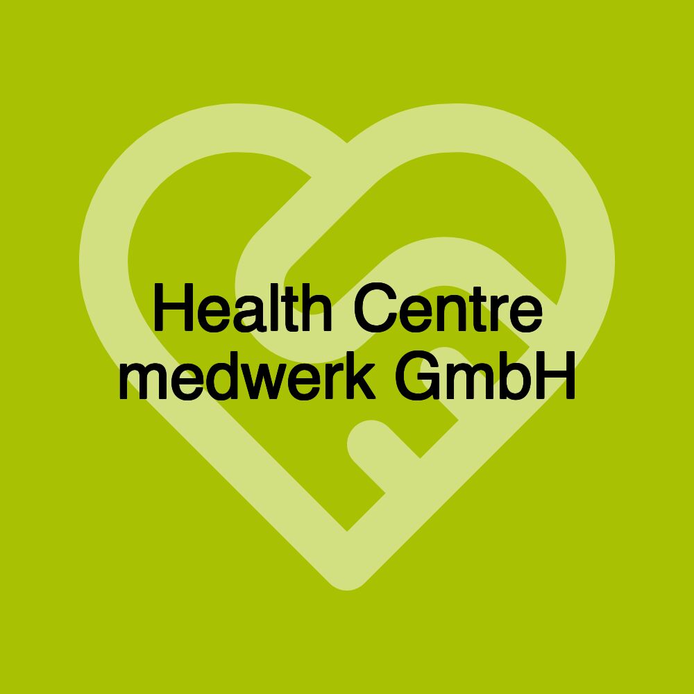 Health Centre medwerk GmbH