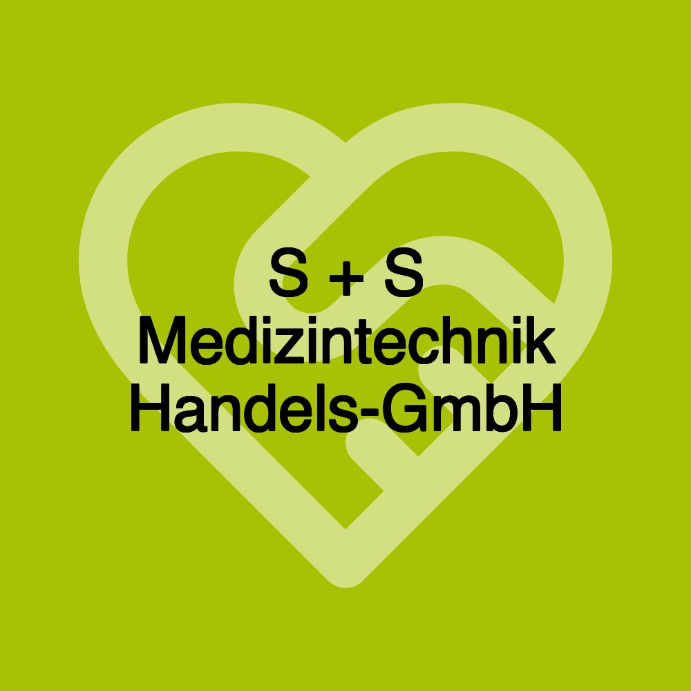 S + S Medizintechnik Handels-GmbH