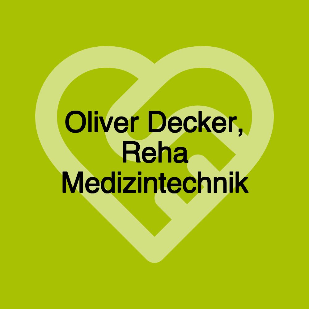 Oliver Decker, Reha Medizintechnik