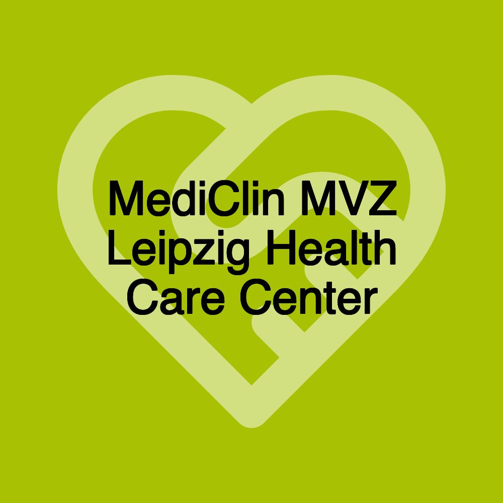 MediClin MVZ Leipzig Health Care Center