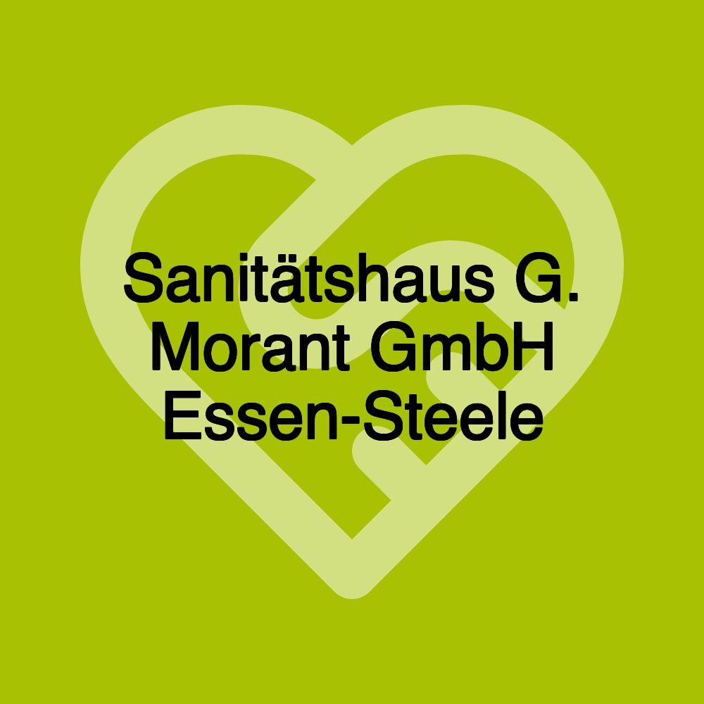 Sanitätshaus G. Morant GmbH Essen-Steele