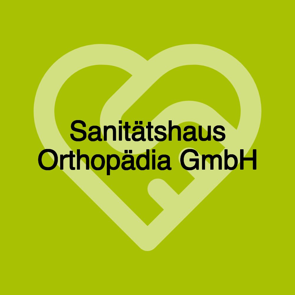 Sanitätshaus Orthopädia GmbH