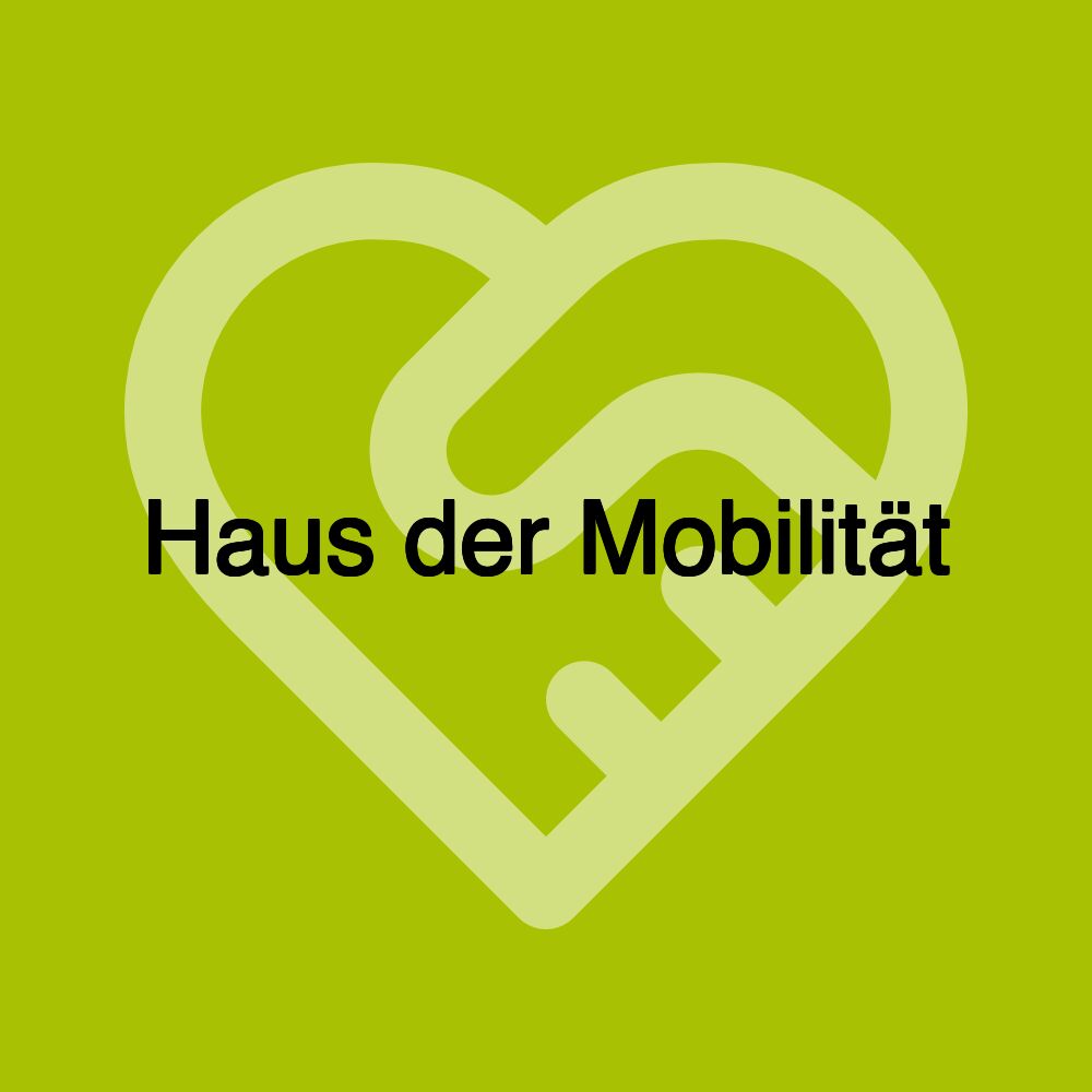 Haus der Mobilität