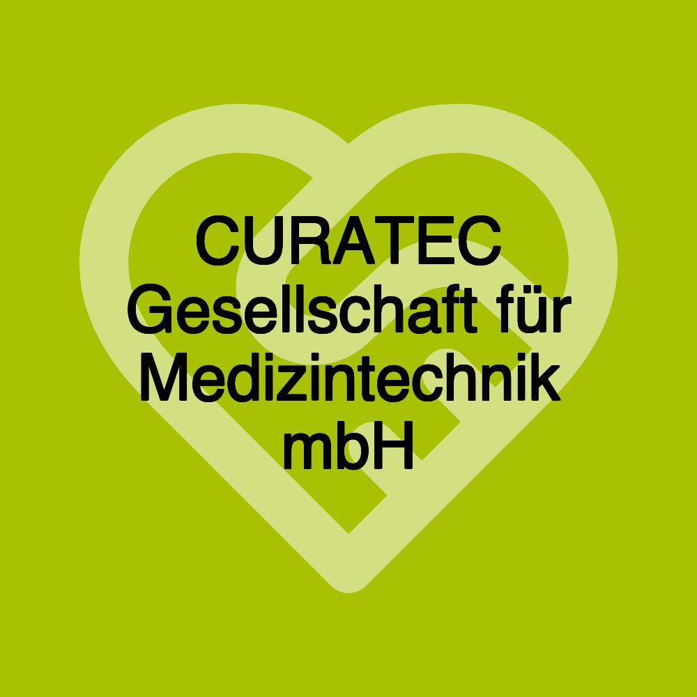 CURATEC Gesellschaft für Medizintechnik mbH