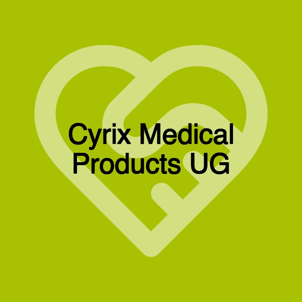 Cyrix Medical Products UG