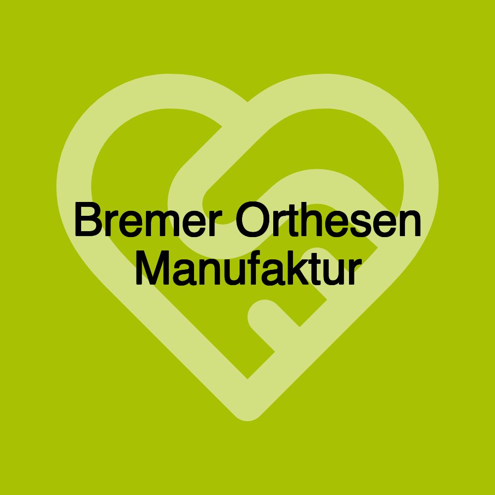 Bremer Orthesen Manufaktur