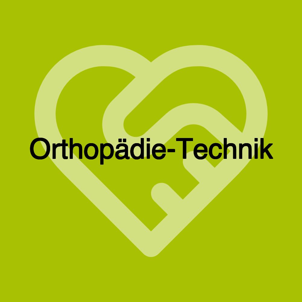 Orthopädie-Technik