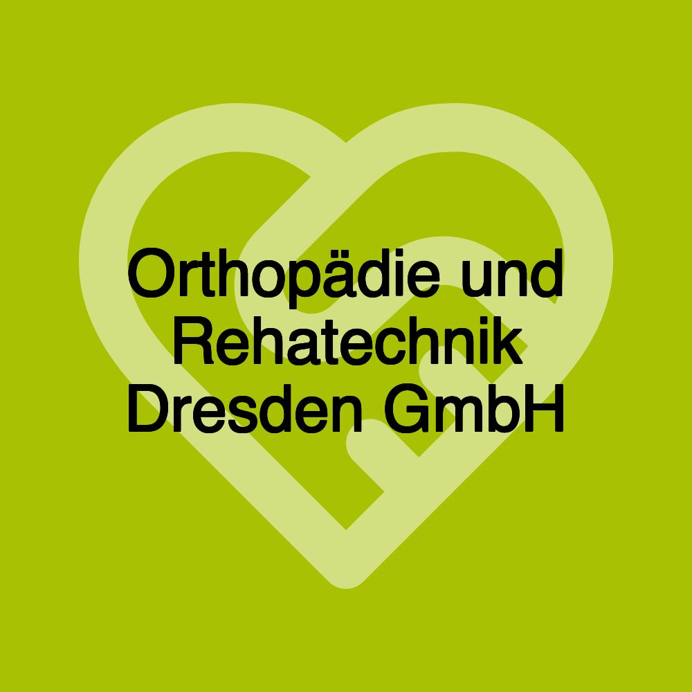 Orthopädie und Rehatechnik Dresden GmbH