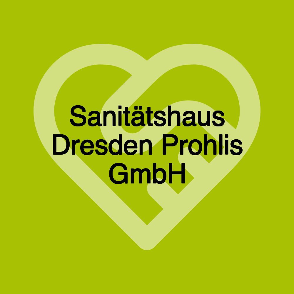 Sanitätshaus Dresden Prohlis GmbH