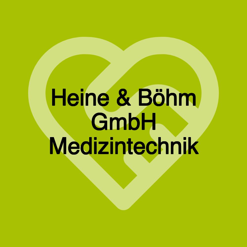 Heine & Böhm GmbH Medizintechnik