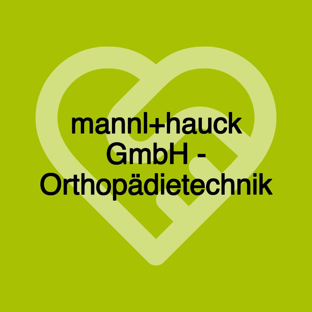 mannl+hauck GmbH - Orthopädietechnik