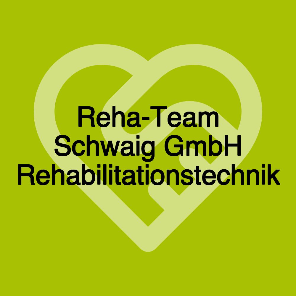 Reha-Team Schwaig GmbH Rehabilitationstechnik