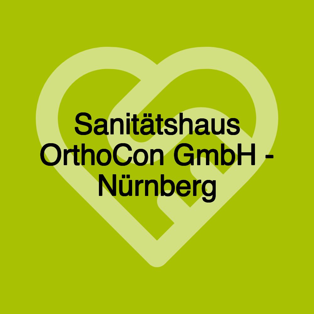 Sanitätshaus OrthoCon GmbH - Nürnberg