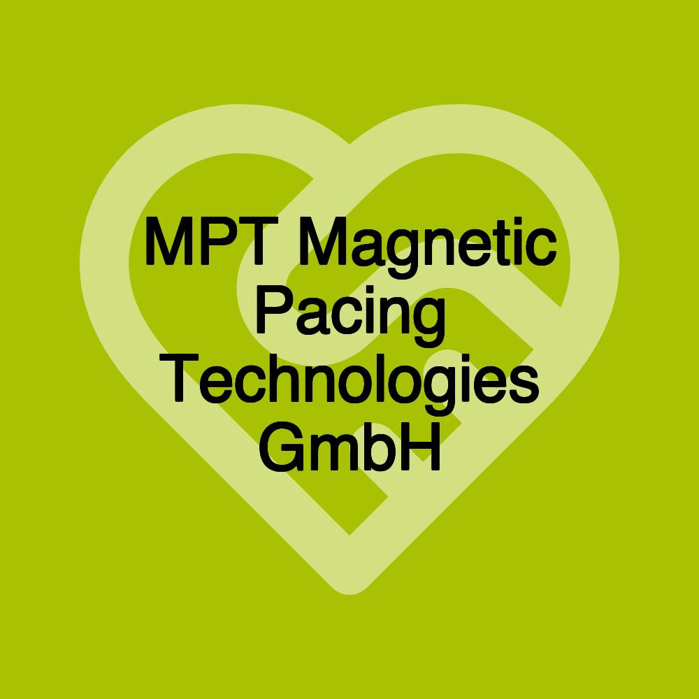 MPT Magnetic Pacing Technologies GmbH