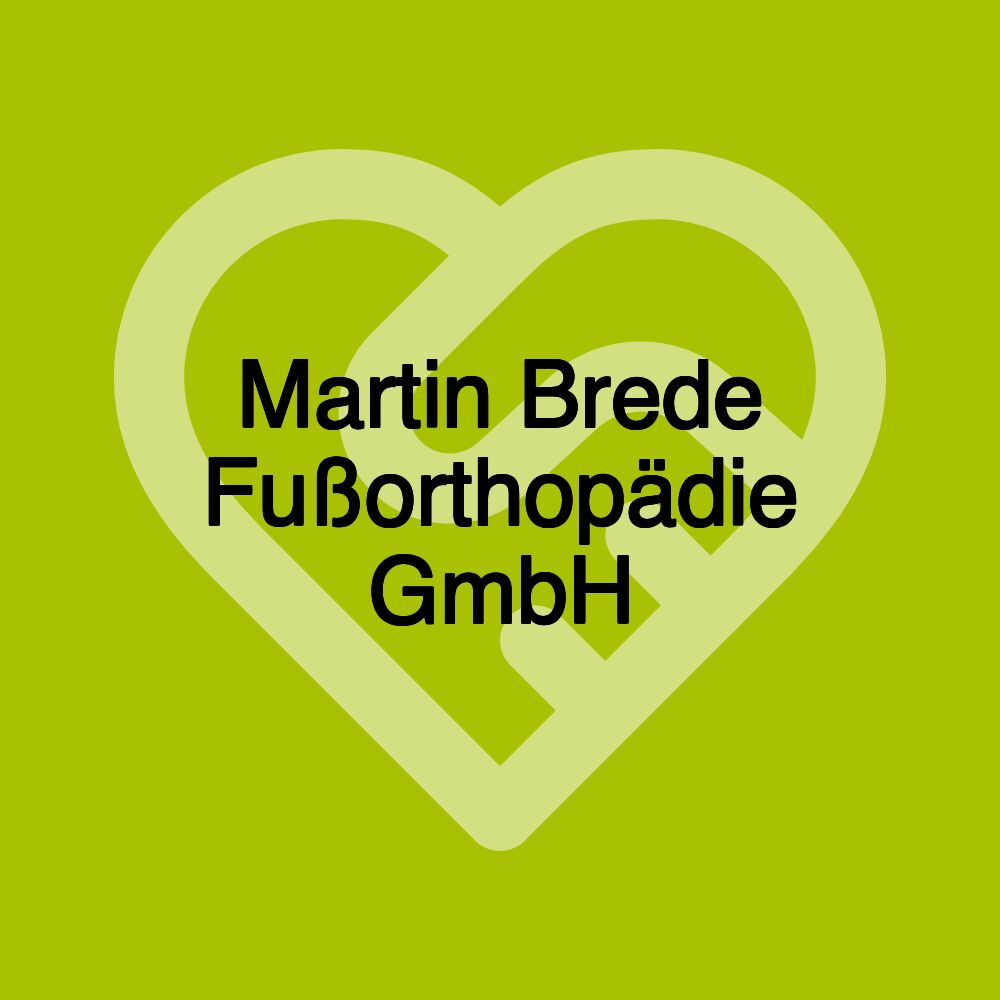 Martin Brede Fußorthopädie GmbH