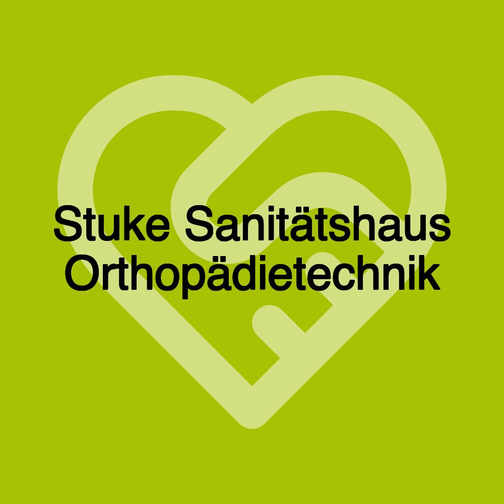 Stuke Sanitätshaus Orthopädietechnik