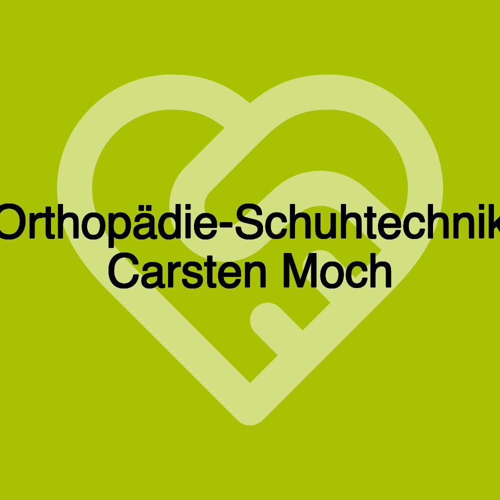 Orthopädie-Schuhtechnik Carsten Moch