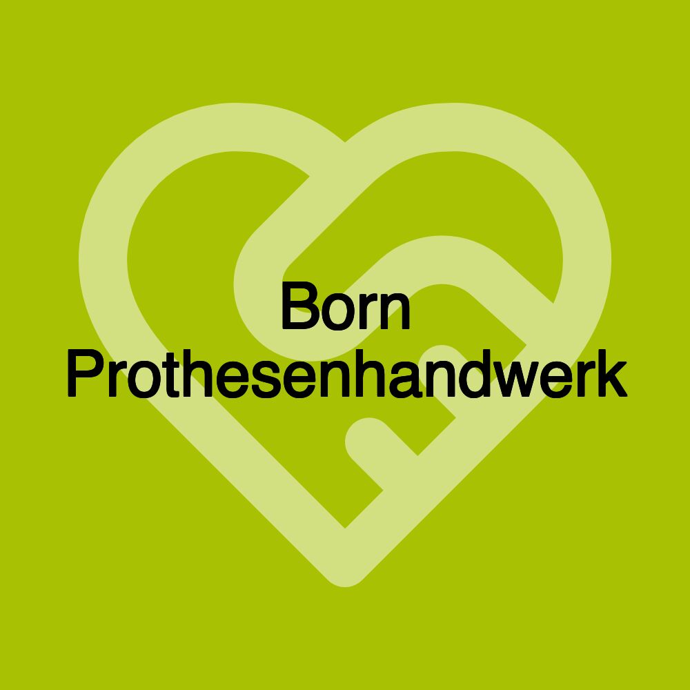 Born Prothesenhandwerk