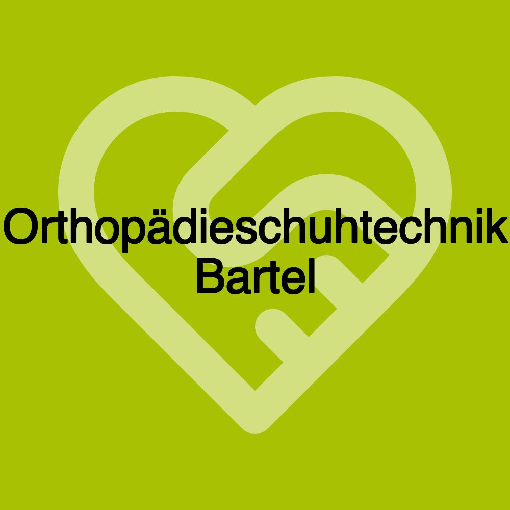 Orthopädieschuhtechnik Bartel