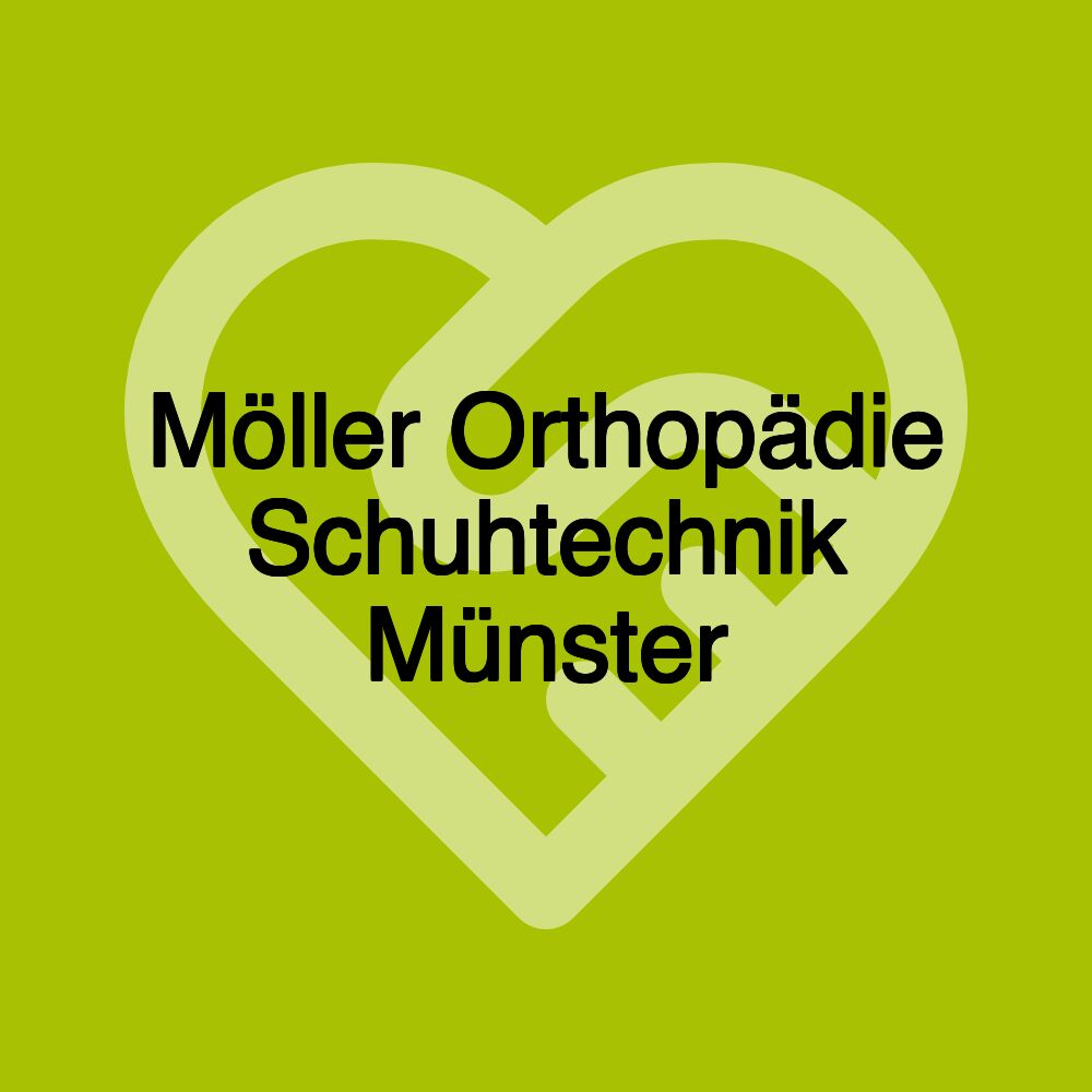 Möller Orthopädie Schuhtechnik Münster