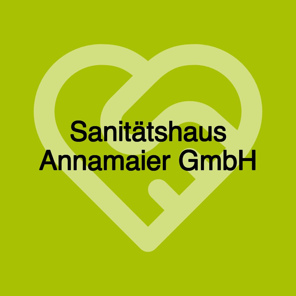 Sanitätshaus Annamaier GmbH