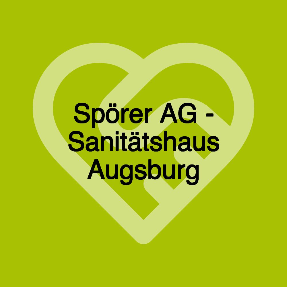 Spörer AG - Sanitätshaus Augsburg