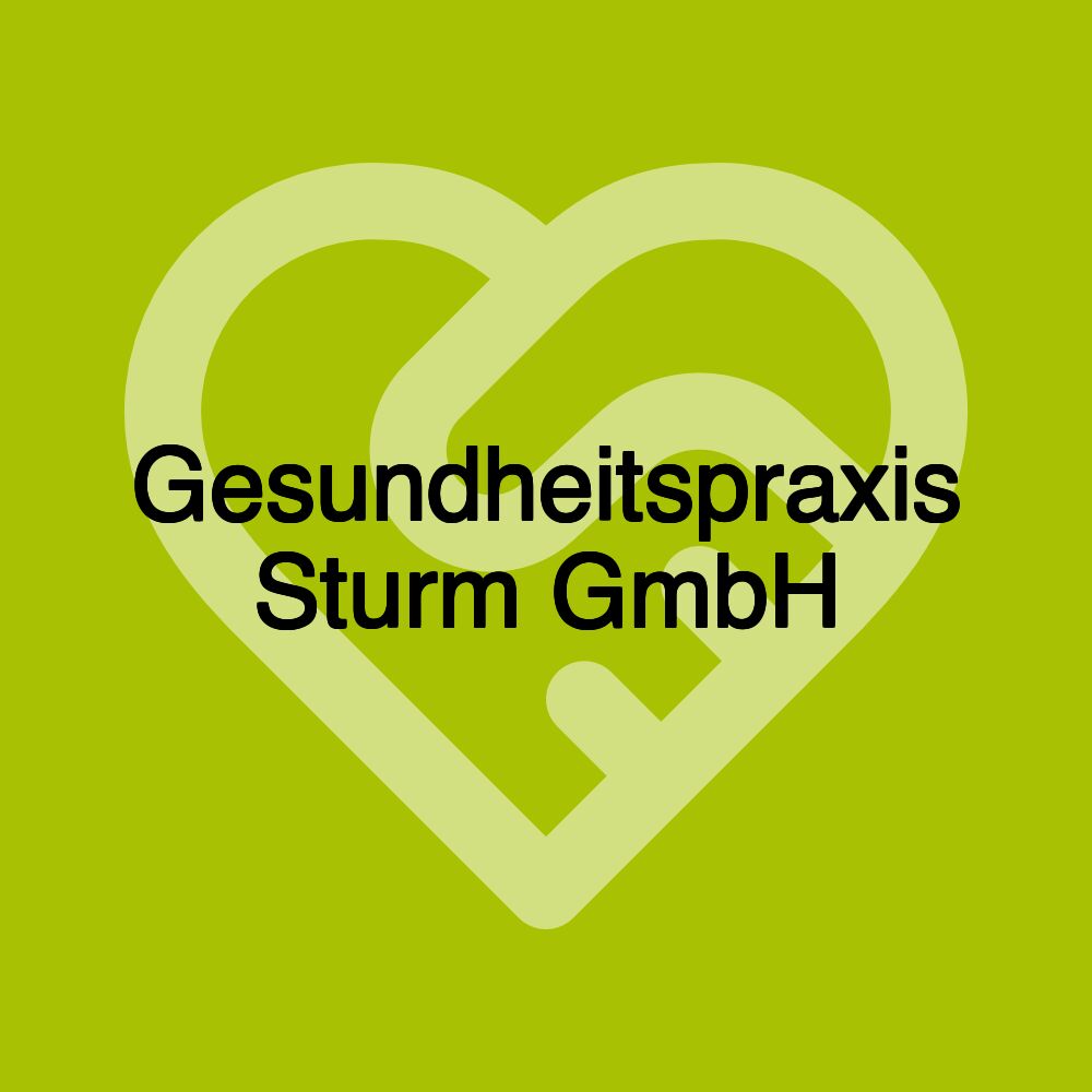 Gesundheitspraxis Sturm GmbH