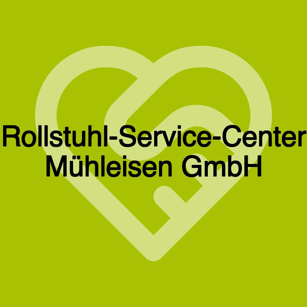 Rollstuhl-Service-Center Mühleisen GmbH