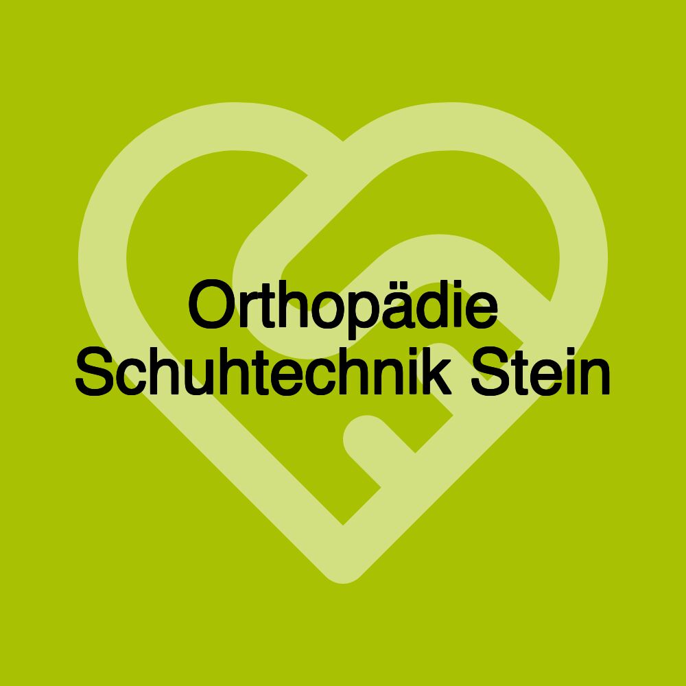 Orthopädie Schuhtechnik Stein