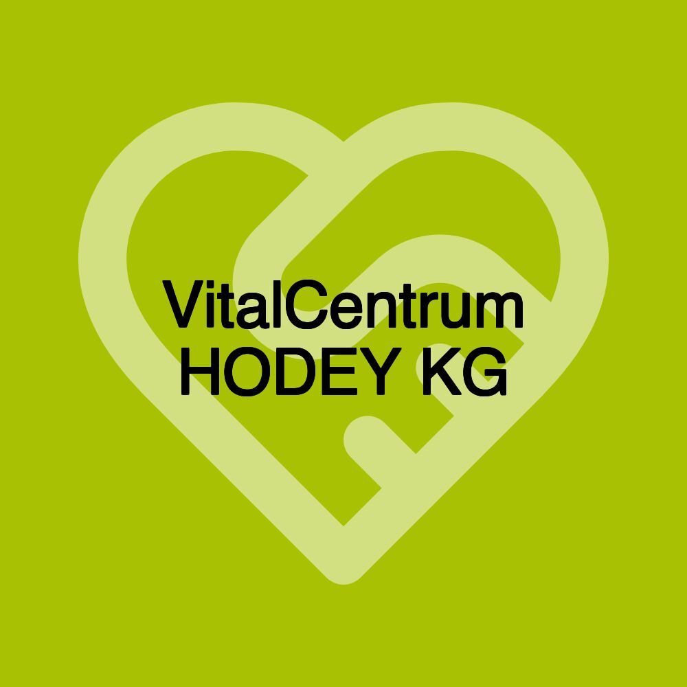 VitalCentrum HODEY KG