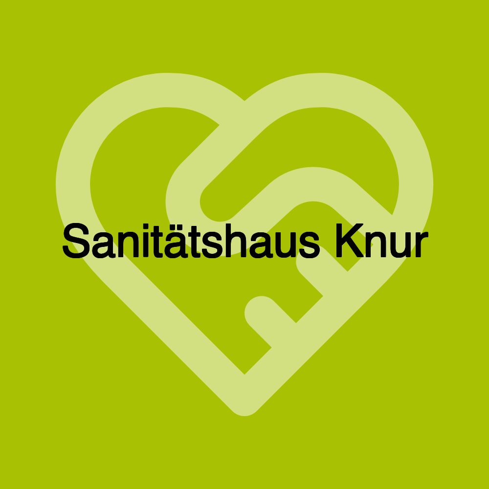 Sanitätshaus Knur