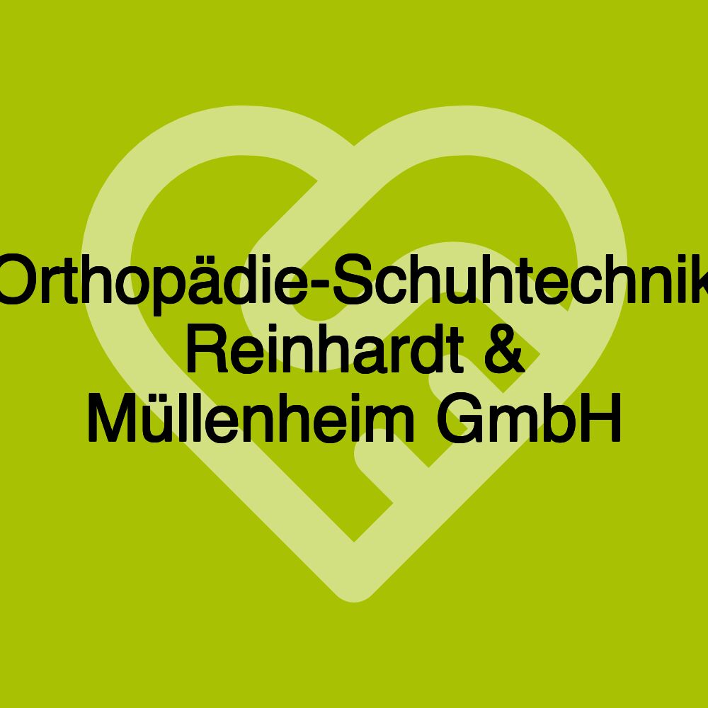 Orthopädie-Schuhtechnik Reinhardt & Müllenheim GmbH