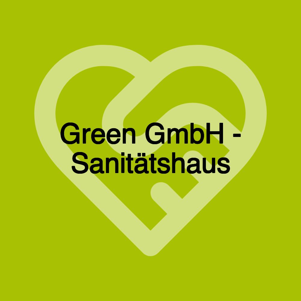 Green GmbH - Sanitätshaus