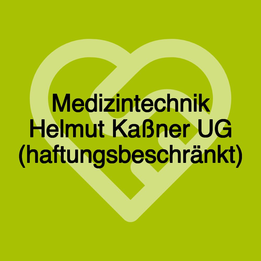 Medizintechnik Helmut Kaßner UG (haftungsbeschränkt)