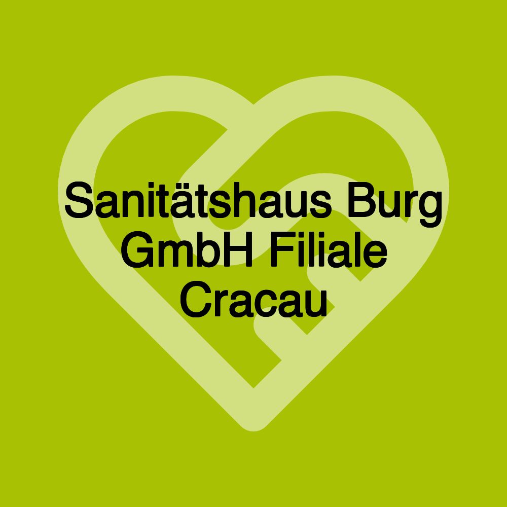 Sanitätshaus Burg GmbH Filiale Cracau