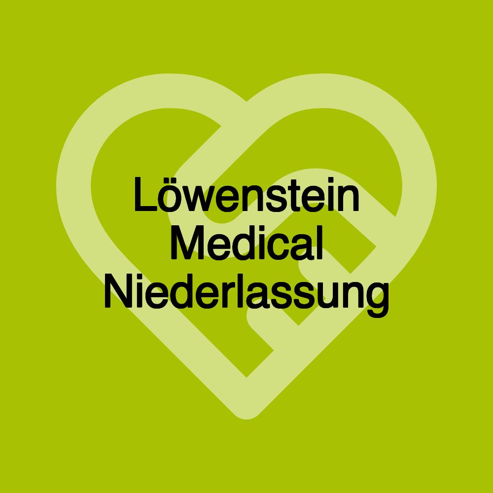 Löwenstein Medical Niederlassung