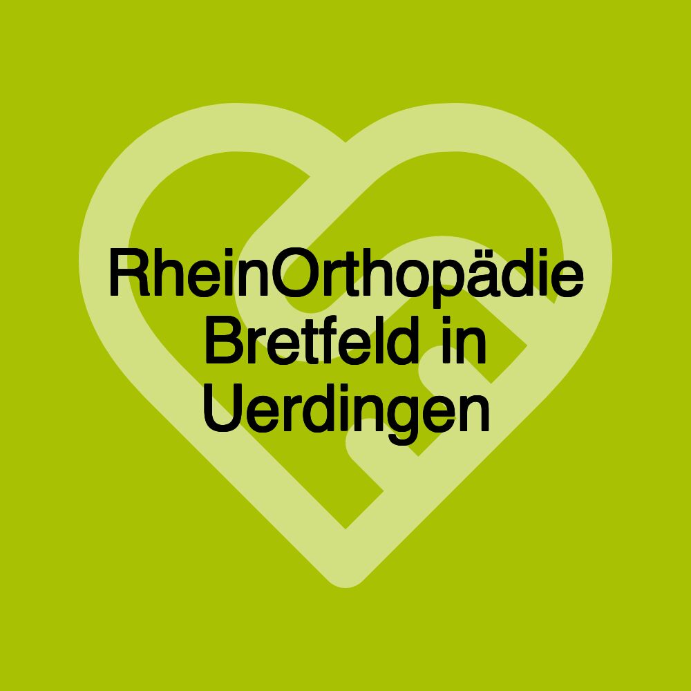 RheinOrthopädie Bretfeld in Uerdingen