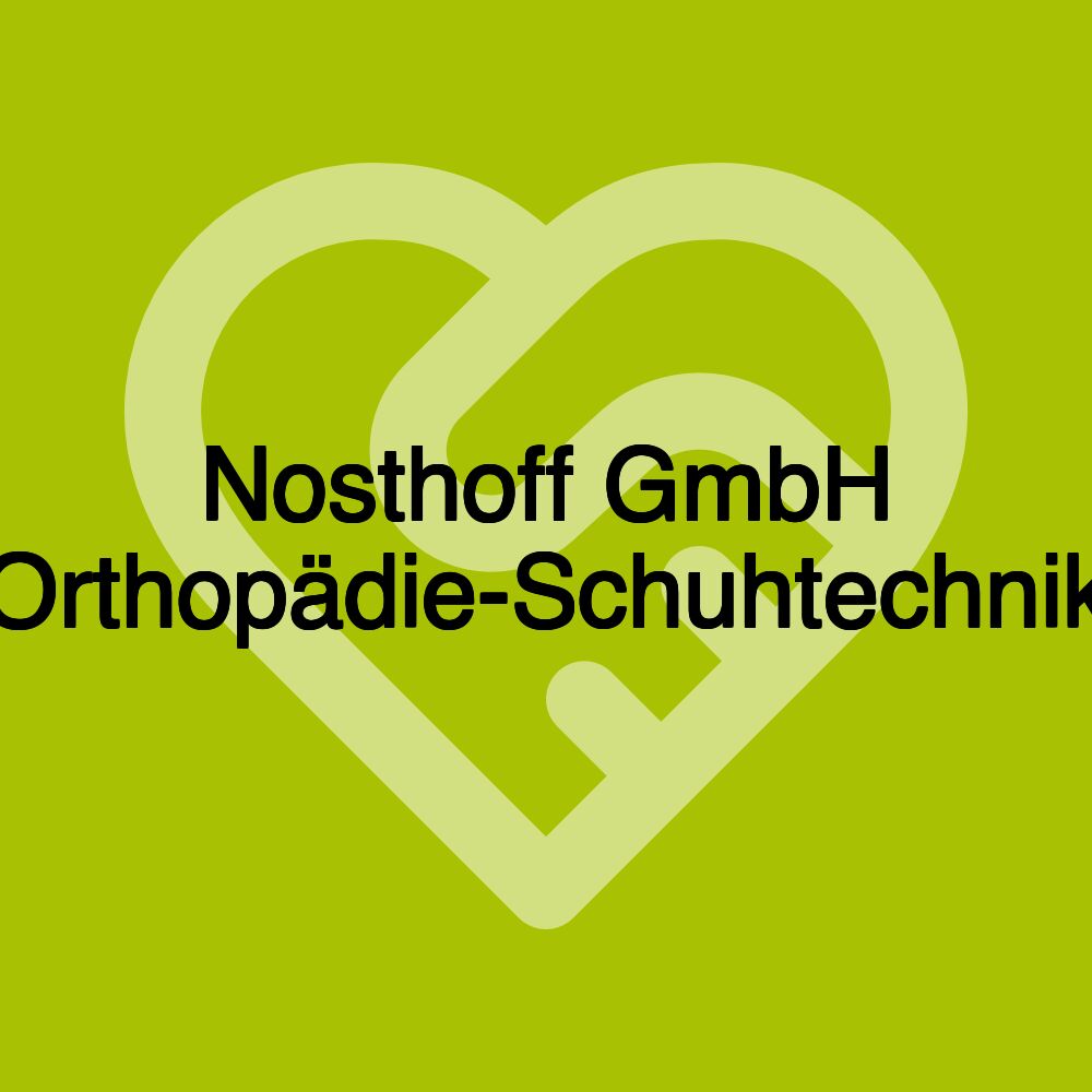 Nosthoff GmbH Orthopädie-Schuhtechnik