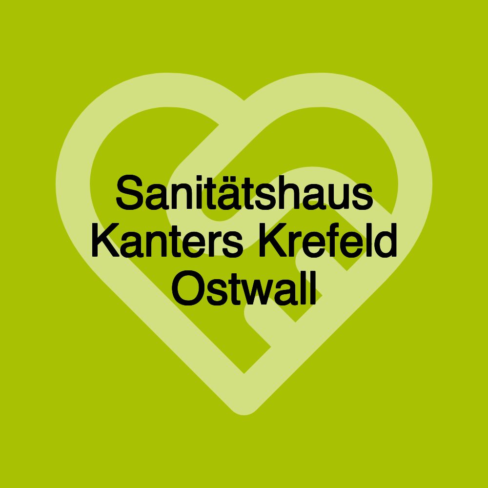 Sanitätshaus Kanters Krefeld Ostwall