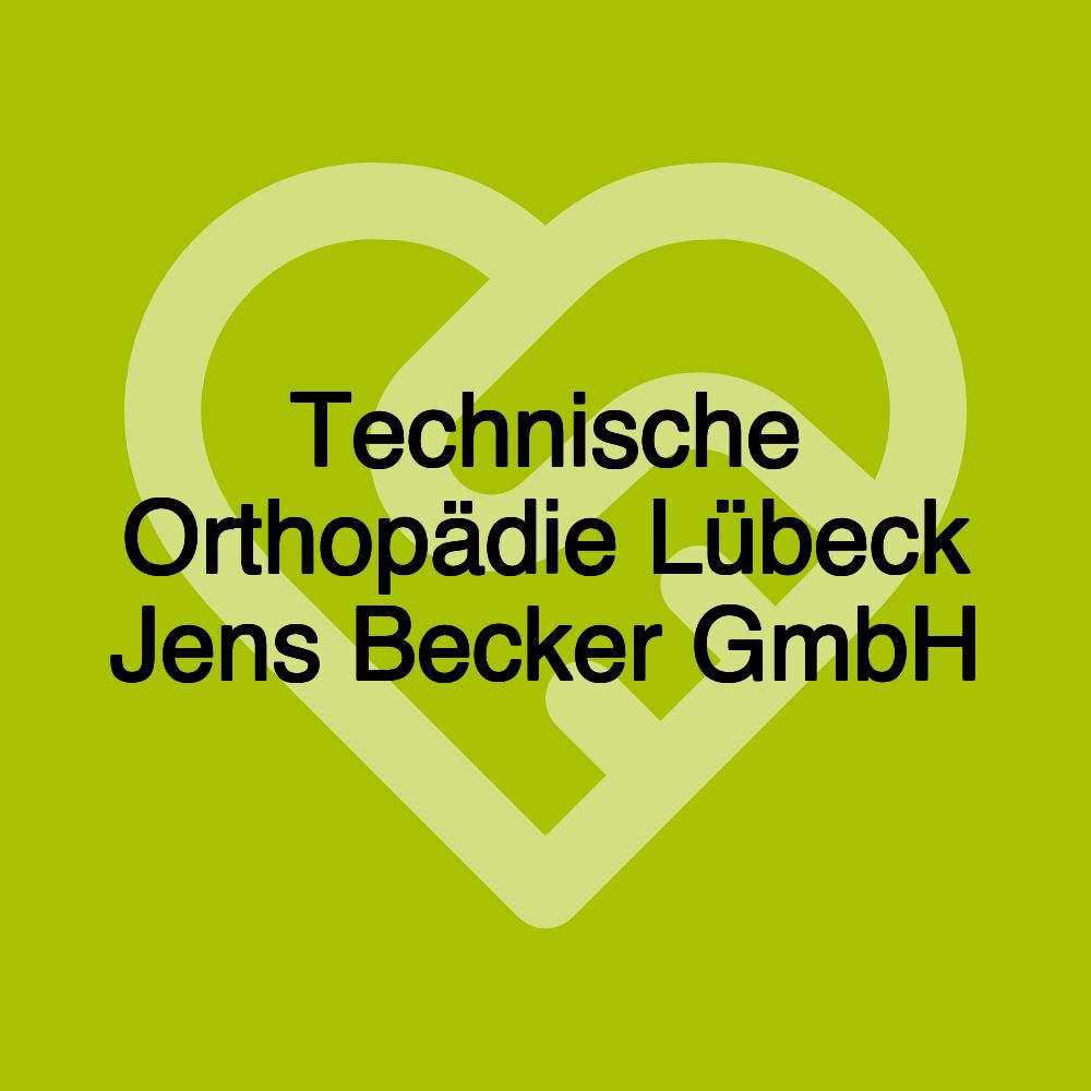 Technische Orthopädie Lübeck Jens Becker GmbH